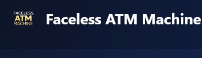 faceless atm machine oto