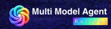 Multi Models Agent Builder oto