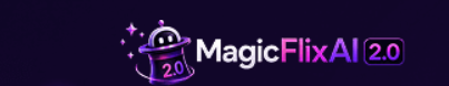 MagicFlixAI 2.0 Bundle Deal oto